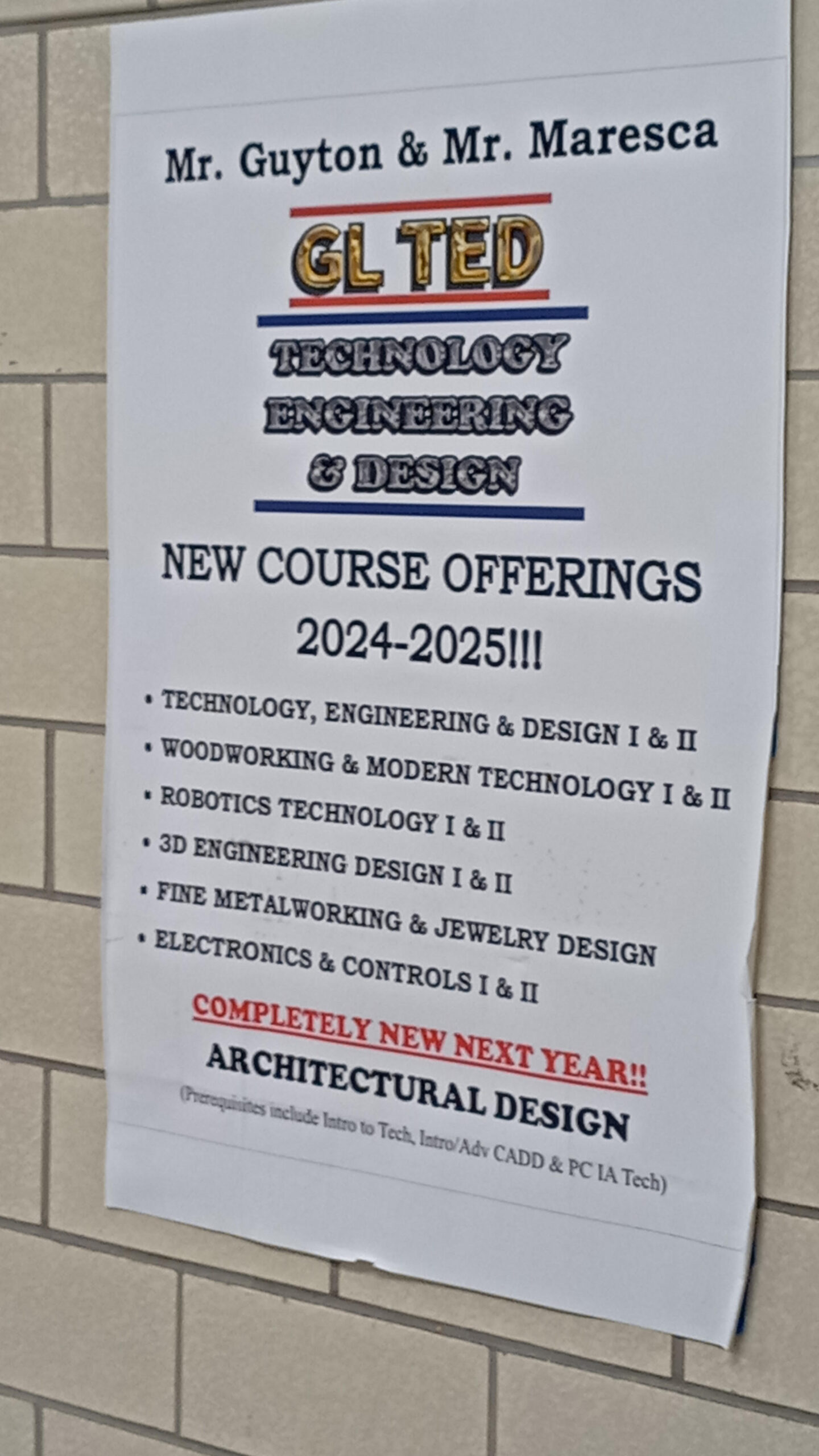 GLTED course offerings poster showing classes in technology engineering and design, woodworking, robotics, 3D engineering design, jewelry design, electronics, and architectural design